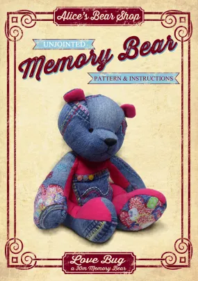 *DOWNLOAD* Making an Unjointed Memory Bear A4 or US Pattern and Instructions - Love Bug - 30cm/12" when made